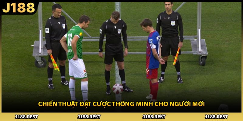 Chiến thuật đặt cược thông minh cho người mới