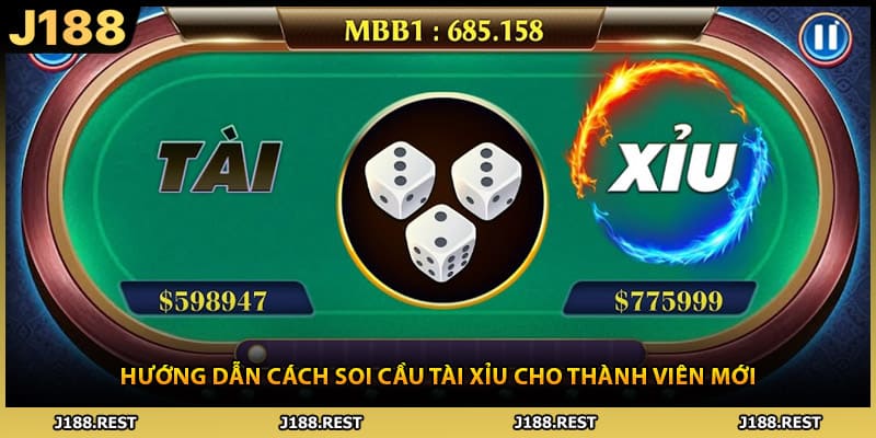Hướng dẫn cách soi cầu tài xỉu cho thành viên mới