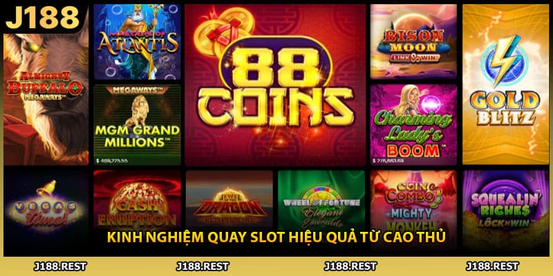 Kinh nghiệm quay slot hiệu quả từ cao thủ