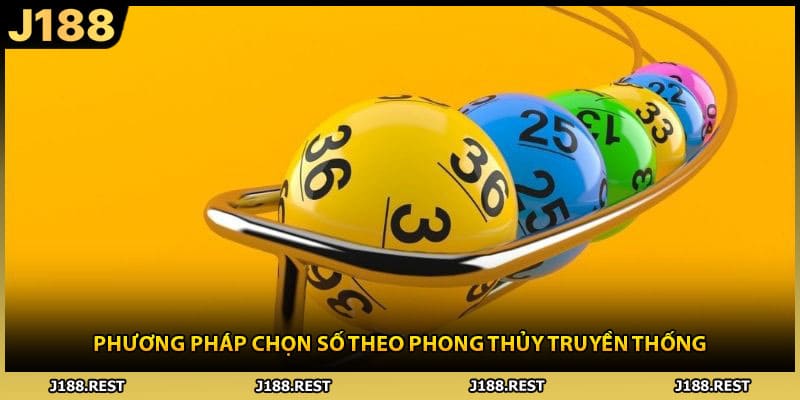 Phương pháp chọn số theo phong thủy truyền thống