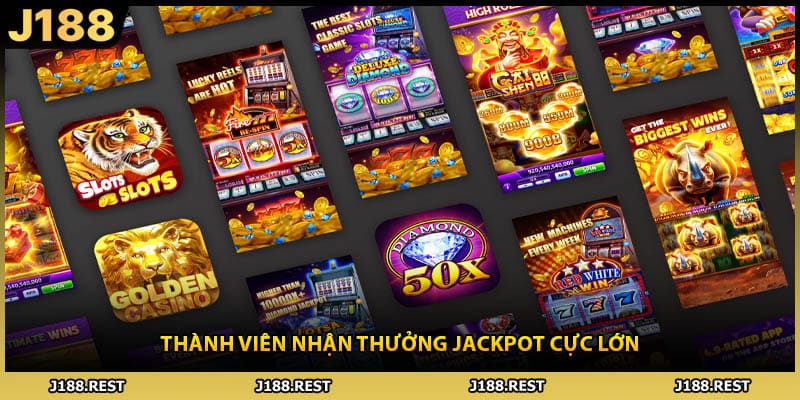 Thành viên nhận thưởng jackpot cực lớn